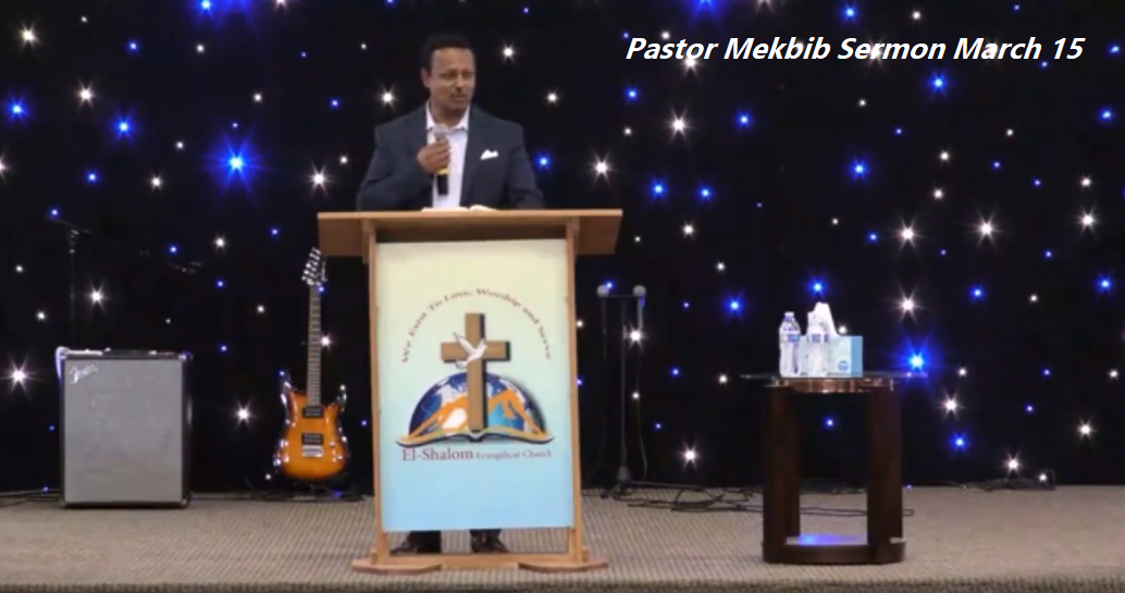 Series: <span>Pastor Mekbib Sermon March 15</span>